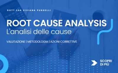 Root Cause Analysis: l’analisi delle cause