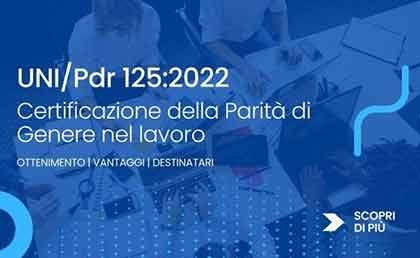 Parità di Genere nel Lavoro | UNI/Pdr 125:2022