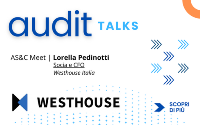Audit Talks | Intervista a Lorella Pedinotti, Westhouse Italia