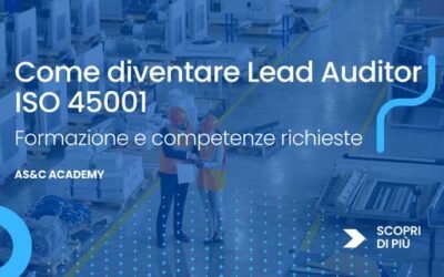 Come diventare Lead Auditor ISO 45001