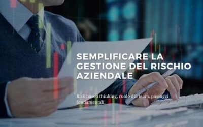 Semplificare la Gestione del Rischio aziendale
