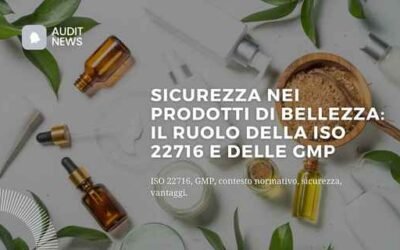 GMP e ISO 22716: Sicurezza nei Prodotti di Bellezza