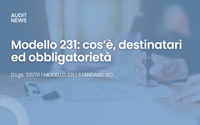 Modello 231: cos’è, destinatari ed obbligatorietà