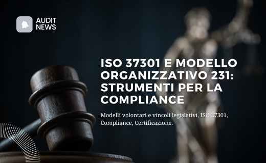 ISO 37301 e Modello Organizzativo 231 è il titolo dell'articolo in sovraimpressione con sfondo a tema 'legge'