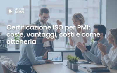 Guida alla Certificazione ISO per PMI: cos’è, vantaggi, costi e come ottenerla